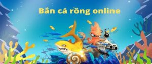 Chơi Bắn Cá Rồng Tại BAY789: Khám Phá Đại Dương Huyền Bí